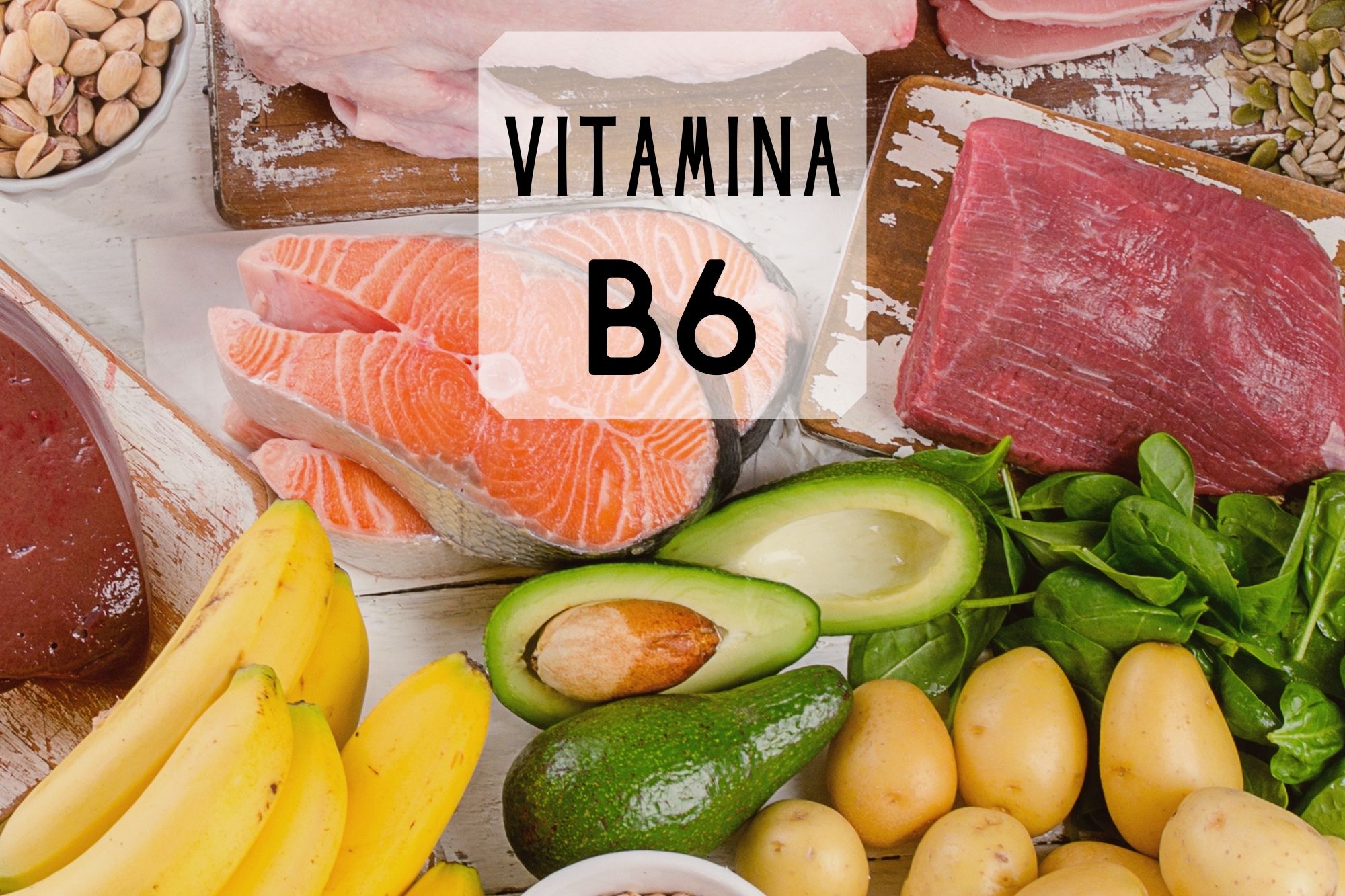 Vitamina B6 Para que serve e onde encontrar Revista + Saúde Guarapuava